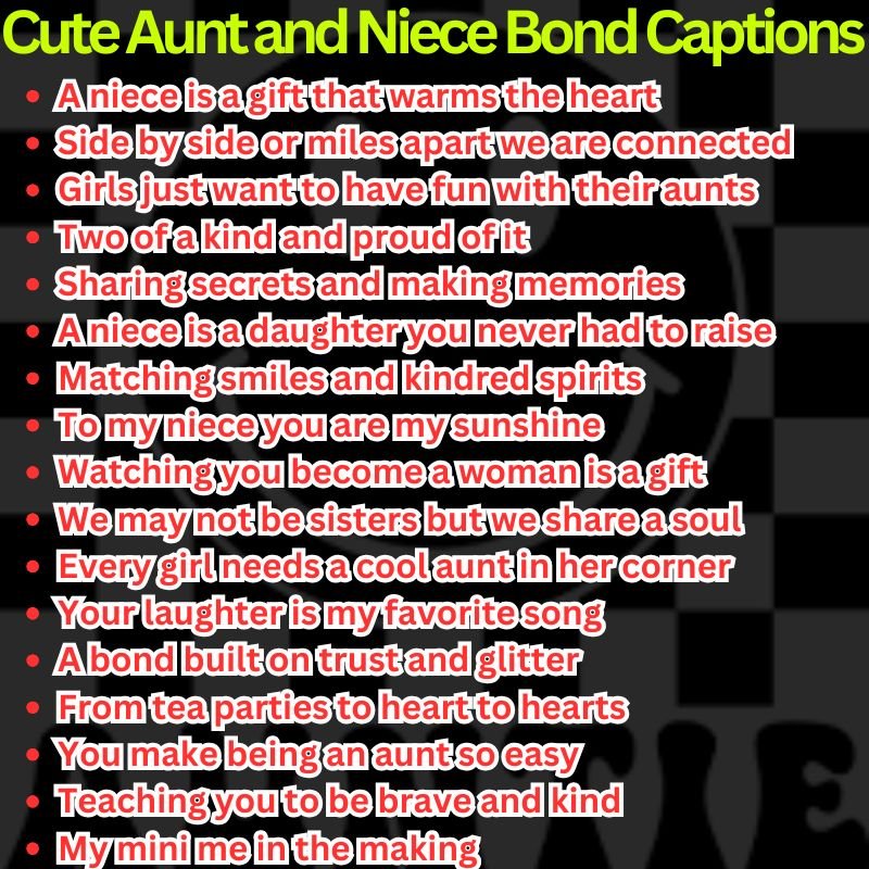 Cute Aunt and Niece Bond Captions