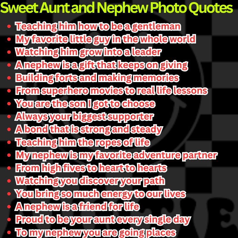 Sweet Aunt and Nephew Photo Quotes