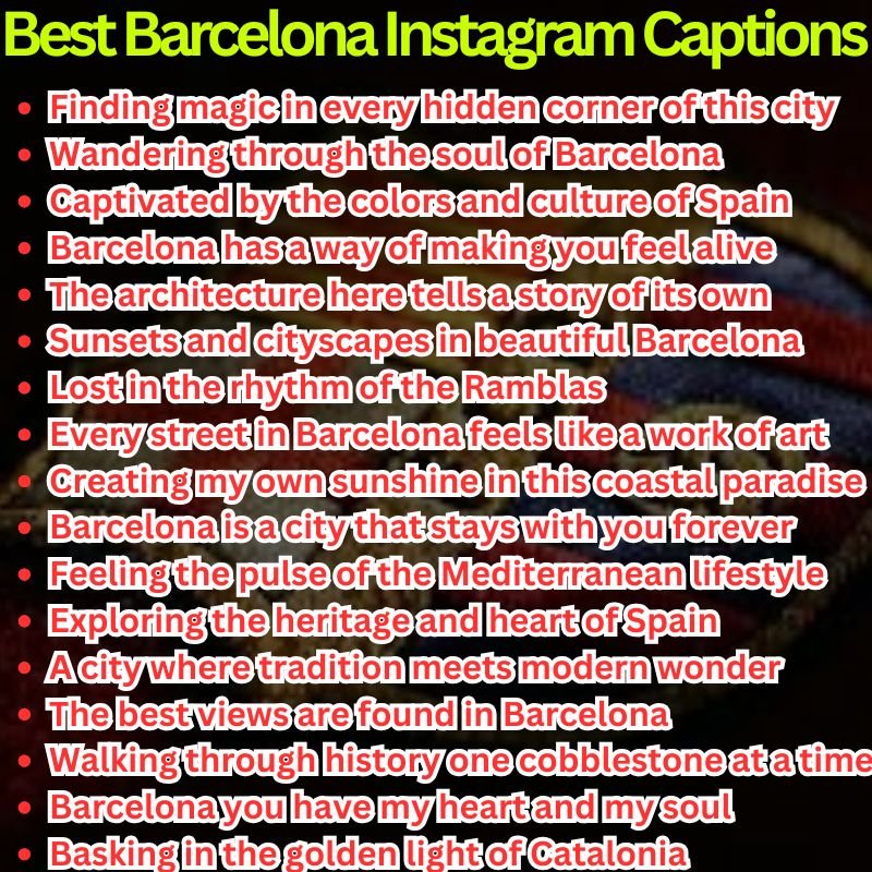 Best Barcelona Instagram Captions