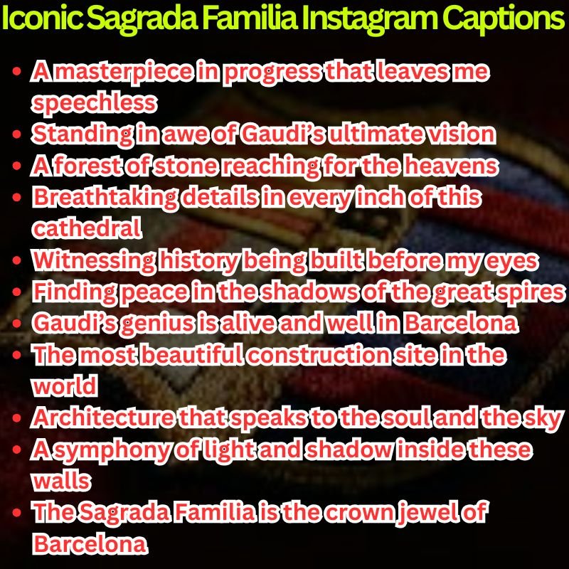 Iconic Sagrada Familia Instagram Captions
