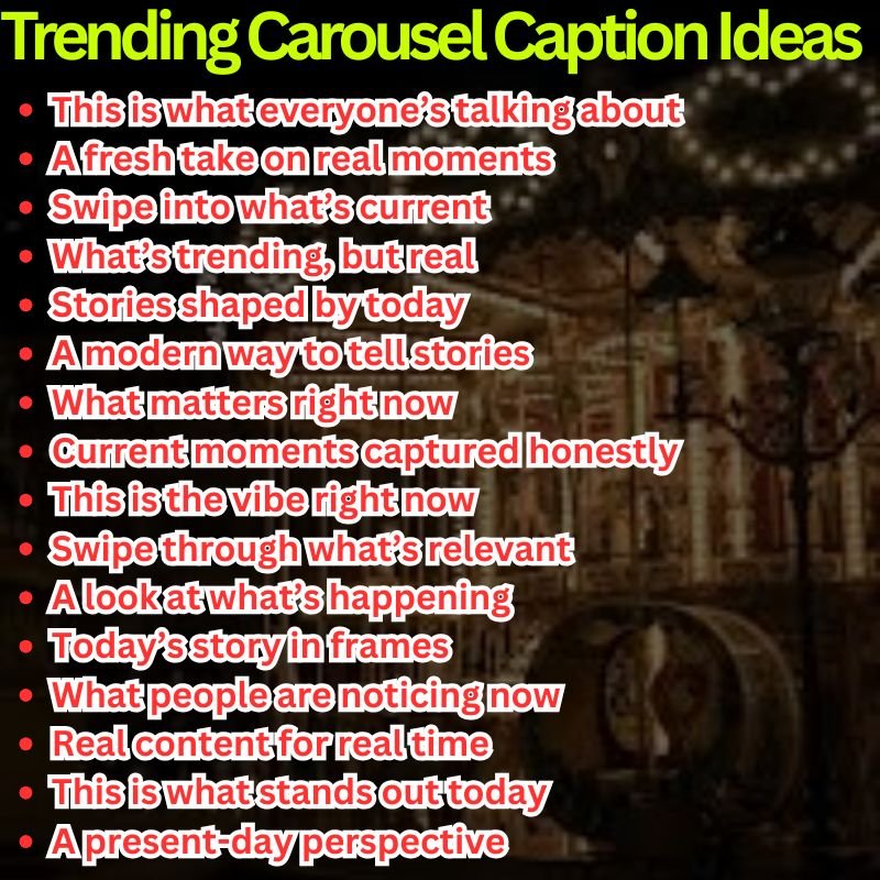 Trending Carousel Caption Ideas