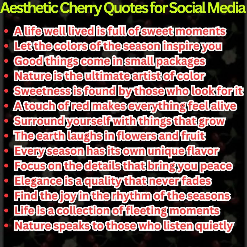 Aesthetic Cherry Quotes for Social Media