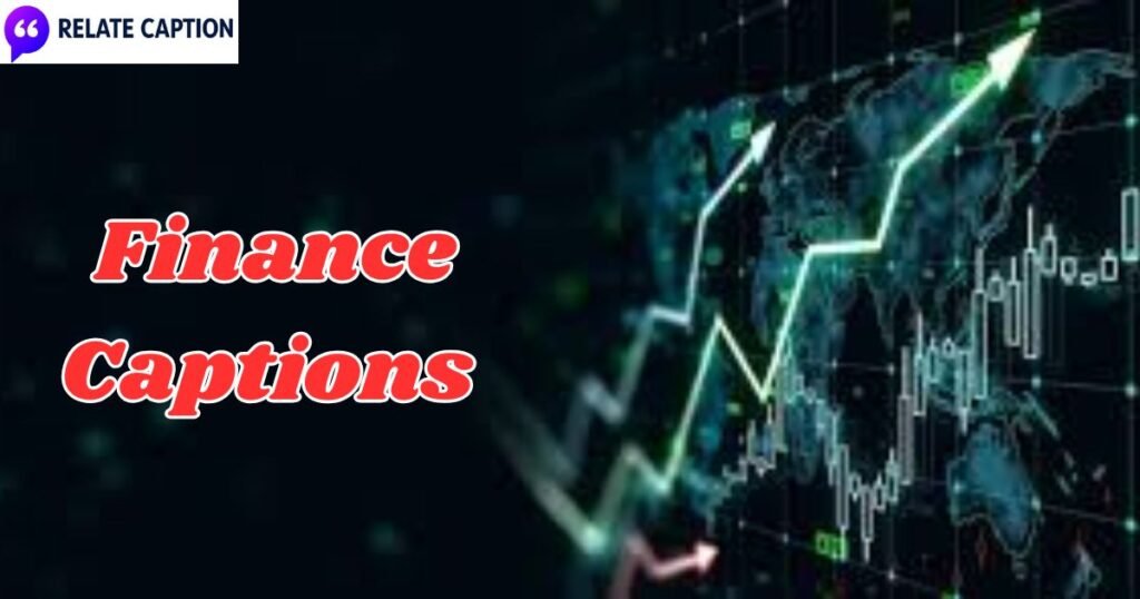 450+ Finance Captions That Will Boost Your Views Today