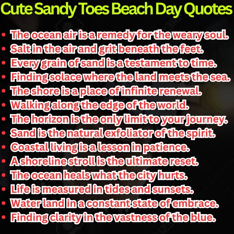 Cute Sandy Toes Beach Day Quotes