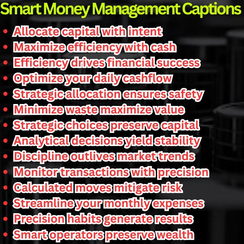 Smart Money Management Captions