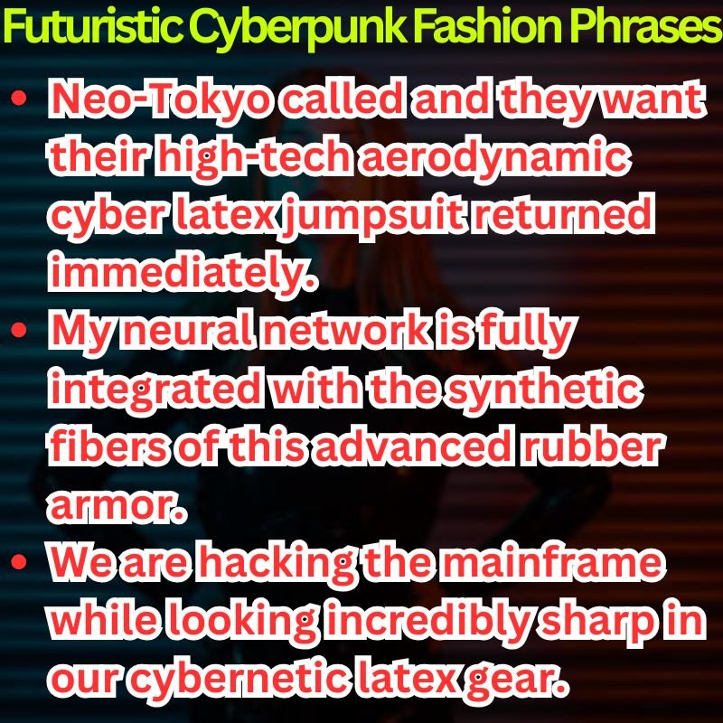 Futuristic Cyberpunk Fashion Phrases
