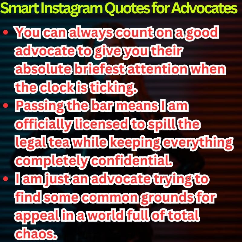 Smart Instagram Quotes for Advocates