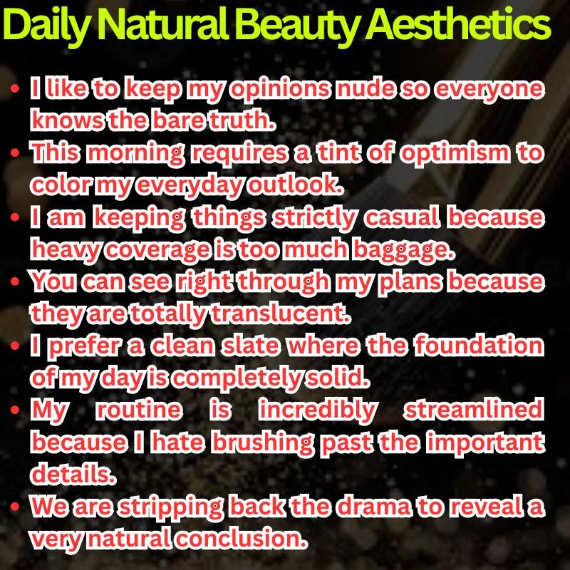 Daily Natural Beauty Aesthetics