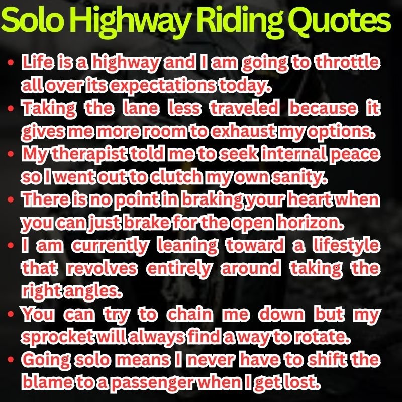Solo Highway Riding Quotes
