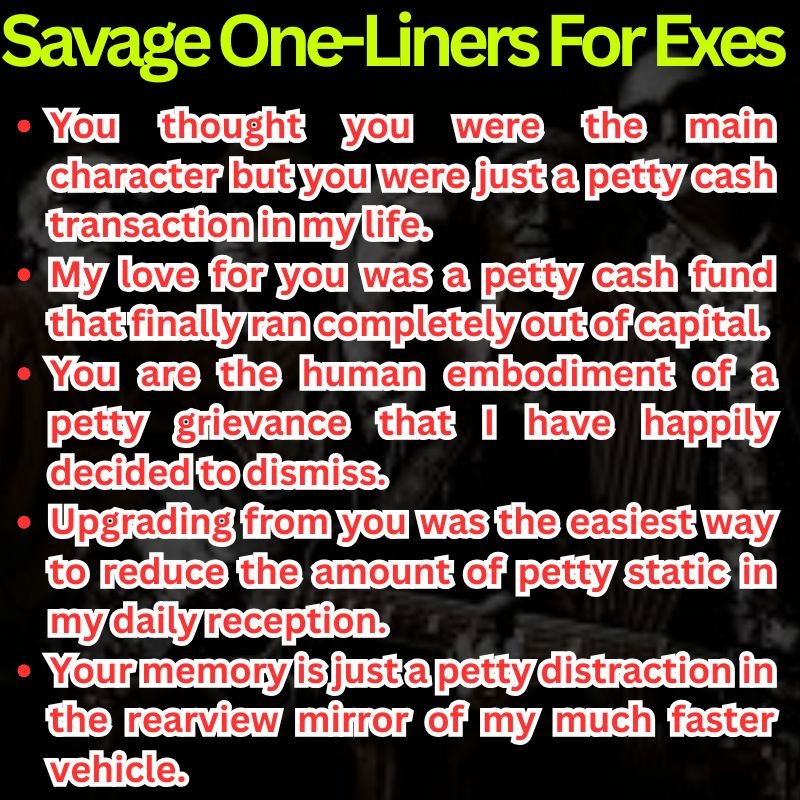 Savage One-Liners For Exes