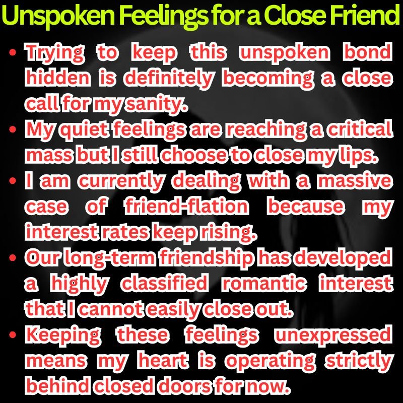 Unspoken Feelings for a Close Friend