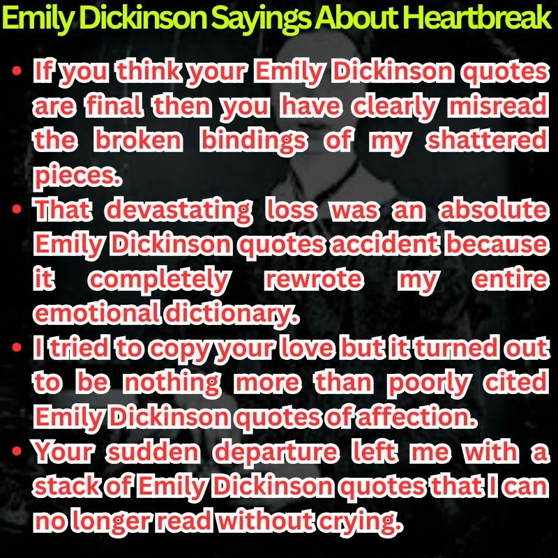 Emily Dickinson Sayings About Heartbreak