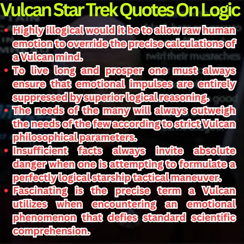 Vulcan Star Trek Quotes On Logic