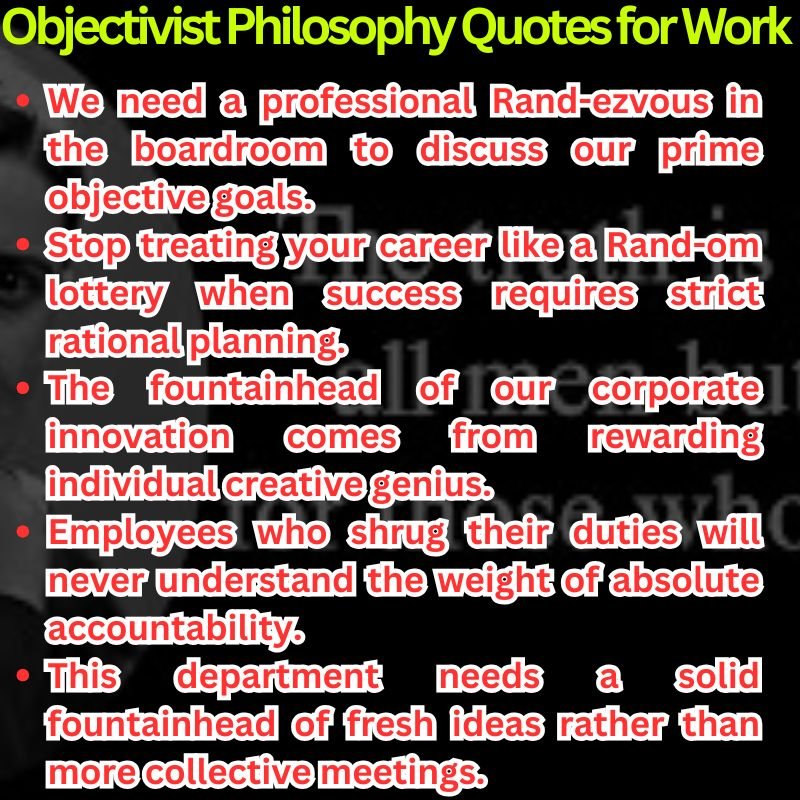 Objectivist Philosophy Quotes for Work
