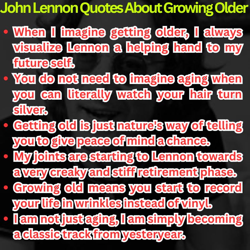 John Lennon Quotes About Growing Older