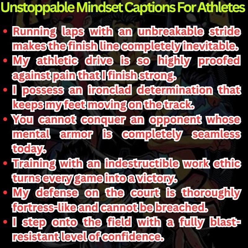 Unstoppable Mindset Captions For Athletes