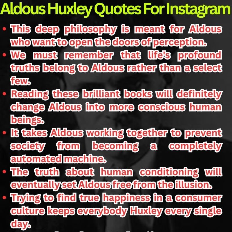 Aldous Huxley Quotes For Instagram
