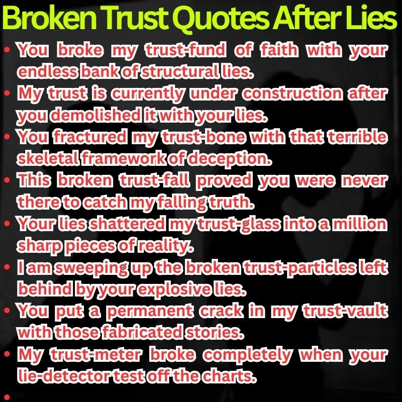 Broken Trust Quotes After Lies